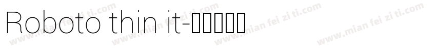 Roboto thin it字体转换